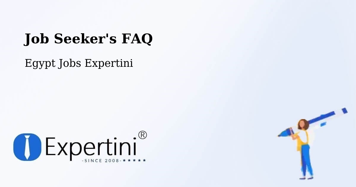 Job Seeker FAQ – Ashmūn - Egypt Jobs Expertini
