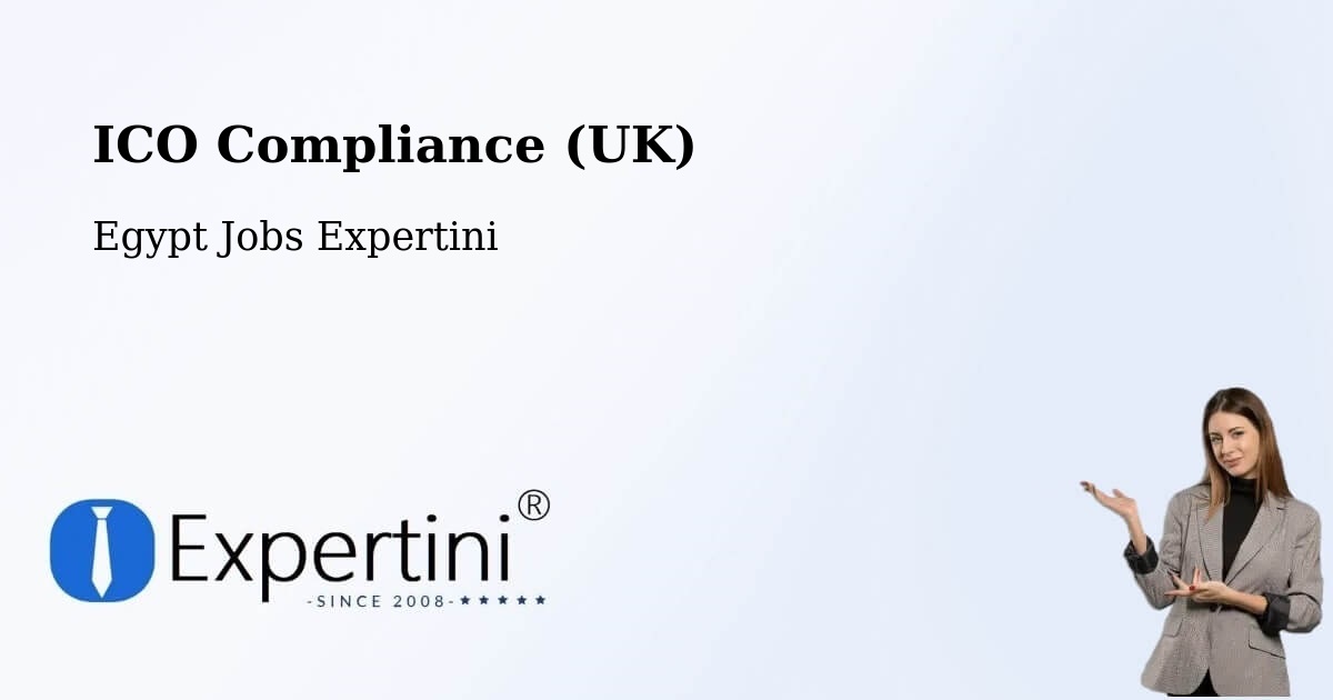 UK Data Protection & ICO Compliance – Ashmūn - Egypt Jobs Expertini