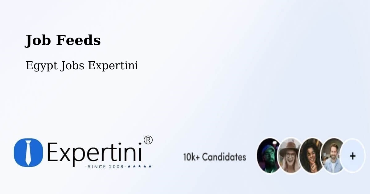 Job Listings Feed – Ashmūn - Egypt Jobs Expertini